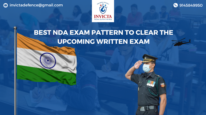 Best NDA Exam Pattern To Clear the Upcoming Written Exam