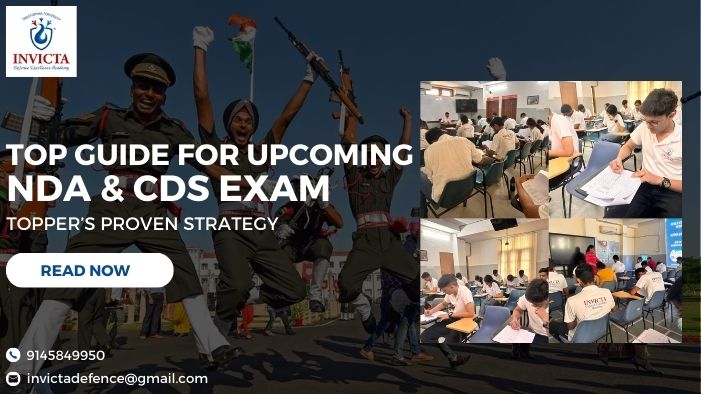 Top Guide For Upcoming NDA & CDS Exam